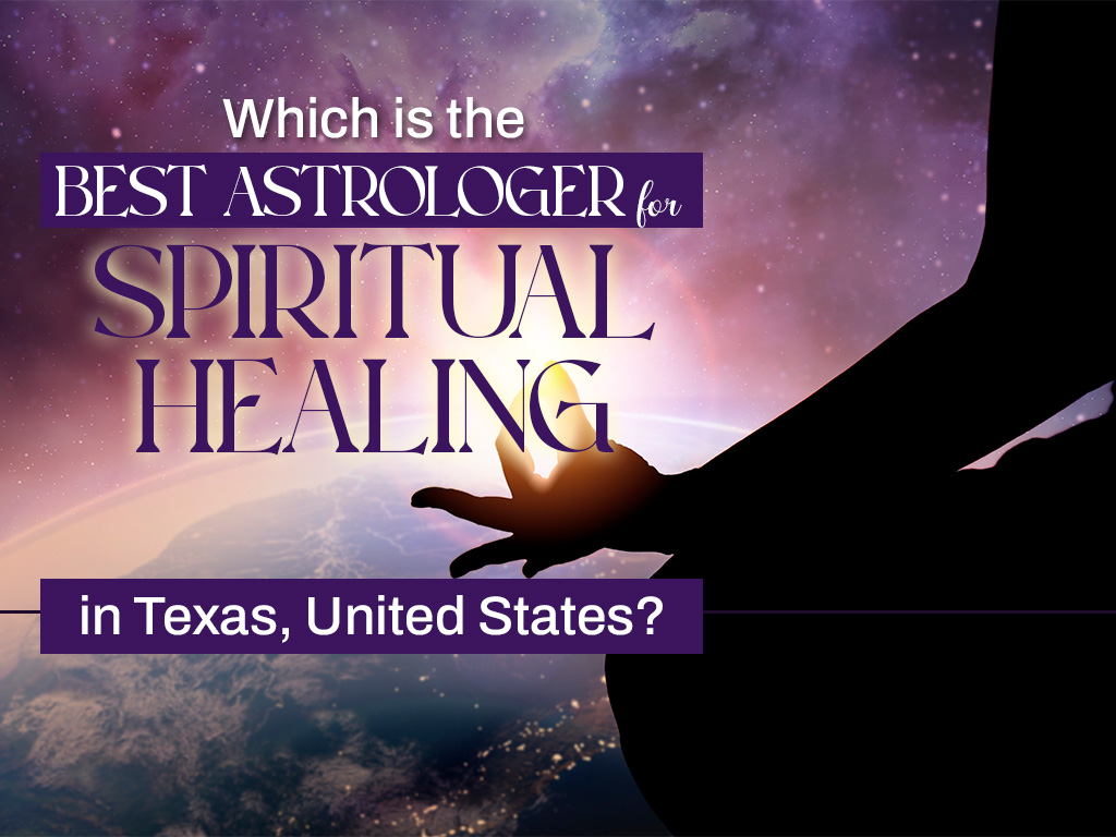 Spiritual Healer Texas by Astrologer Eshwar ji